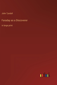 Faraday as a Discoverer