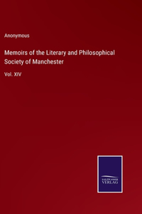 Memoirs of the Literary and Philosophical Society of Manchester