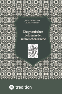 gnostischen Lehren in der katholischen Kirche