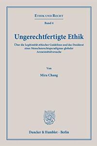 Ungerechtfertigte Ethik