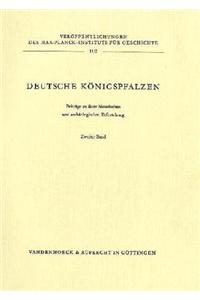 Deutsche Konigspfalzen: Band 2