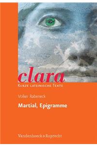 Martial, Epigramme: Clara. Kurze Lateinische Texte