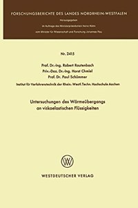 Untersuchungen des Wärmeübergangs an viskoelastischen Flüssigkeiten