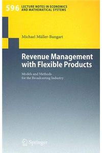 Revenue Management with Flexible Products