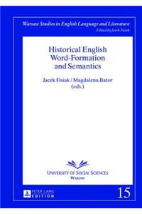 Historical English Word-Formation and Semantics