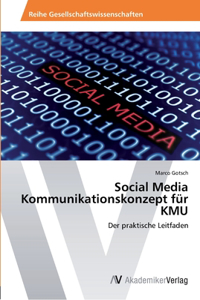 Social Media Kommunikationskonzept für KMU