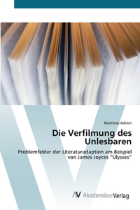 Verfilmung des Unlesbaren