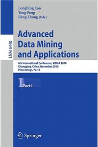 Advanced Data Mining and Applications