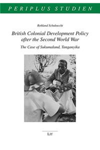 British Colonial Development Policy After the Second World War, 14