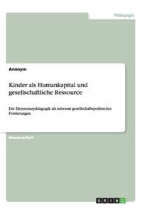 Kinder als Humankapital und gesellschaftliche Ressource