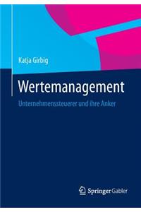 Wertemanagement: Unternehmenssteuerer Und Ihre Anker