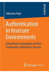 Authentication in Insecure Environments