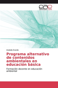 Programa alternativo de contenidos ambientales en educación básica