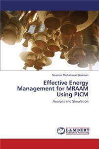 Effective Energy Management for Mraam Using Picm