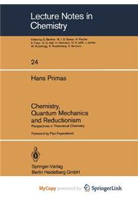 Chemistry, Quantum Mechanics and Reductionism