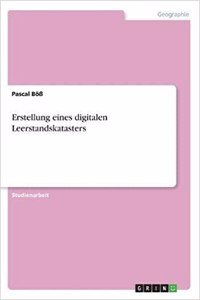 Erstellung eines digitalen Leerstandskatasters