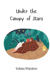 Under the Canopy of Stars