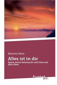 Alles ist in dir