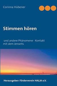 Stimmen hören