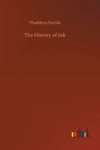 History of Ink