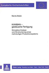 KANBAN - gesteuerte Fertigung