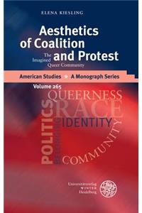 Aesthetics of Coalition and Protest