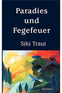 Paradies und Fegefeuer