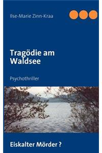Tragödie am Waldsee