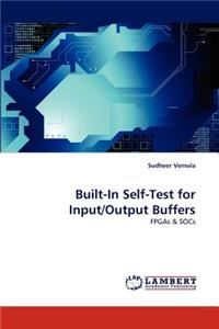 Built-In Self-Test for Input/Output Buffers