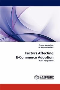 Factors Affecting E-Commerce Adoption