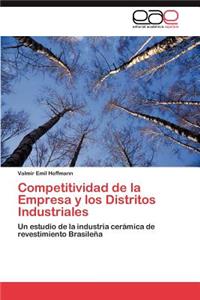 Competitividad de la Empresa y los Distritos Industriales