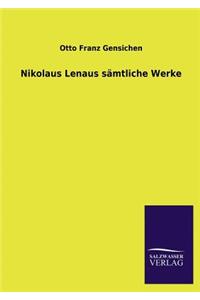 Nikolaus Lenaus sämtliche Werke