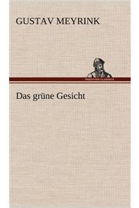 Grune Gesicht