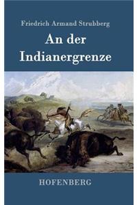 An der Indianergrenze