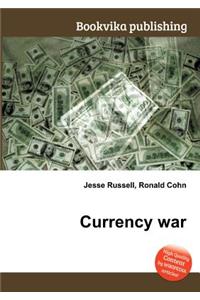 Currency War