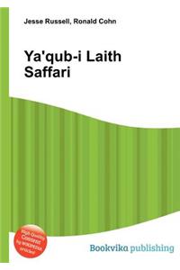 Ya'qub-I Laith Saffari