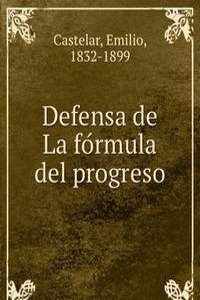 Defensa de La formula del progreso