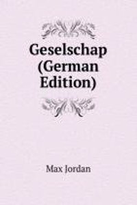 Geselschap (German Edition)