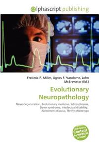 Evolutionary Neuropathology