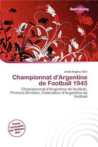 Championnat D'Argentine de Football 1945