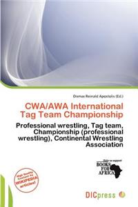 Cwa/Awa International Tag Team Championship