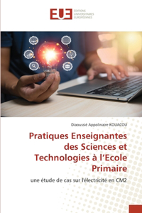 Pratiques Enseignantes des Sciences et Technologies à l'Ecole Primaire