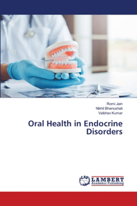 Oral Health in Endocrine Disorders