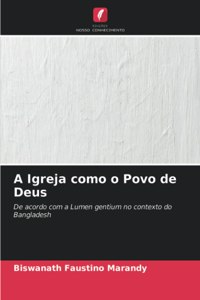 A Igreja como o Povo de Deus
