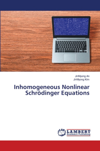 Inhomogeneous Nonlinear Schrödinger Equations