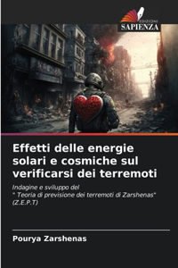 Effetti delle energie solari e cosmiche sul verificarsi dei terremoti