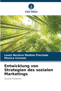 Entwicklung von Strategien des sozialen Marketings