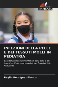 Infezioni Della Pelle E Dei Tessuti Molli in Pediatria