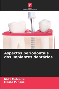 Aspectos periodontais dos implantes dentários