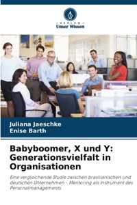 Babyboomer, X und Y